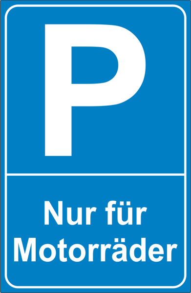 Parkplatzschild P Blau nur Motorräder